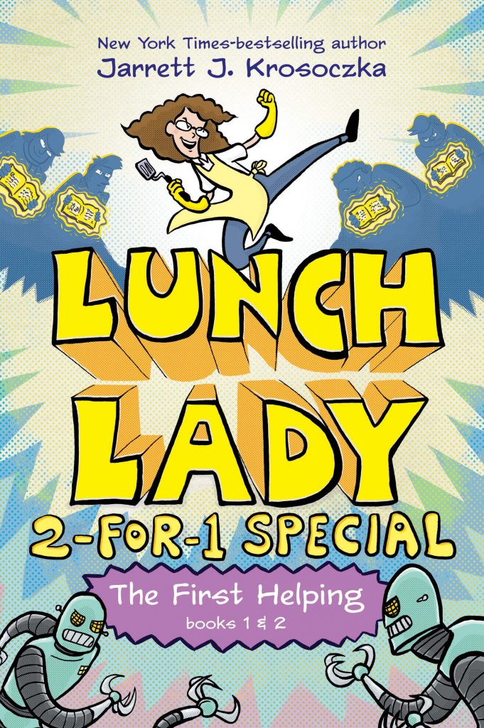Jarrett J. Krosoczka’s CrimeFighting Lunch Lady Is Back with the